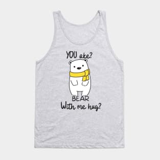 Bear with me Hug? Tank Top